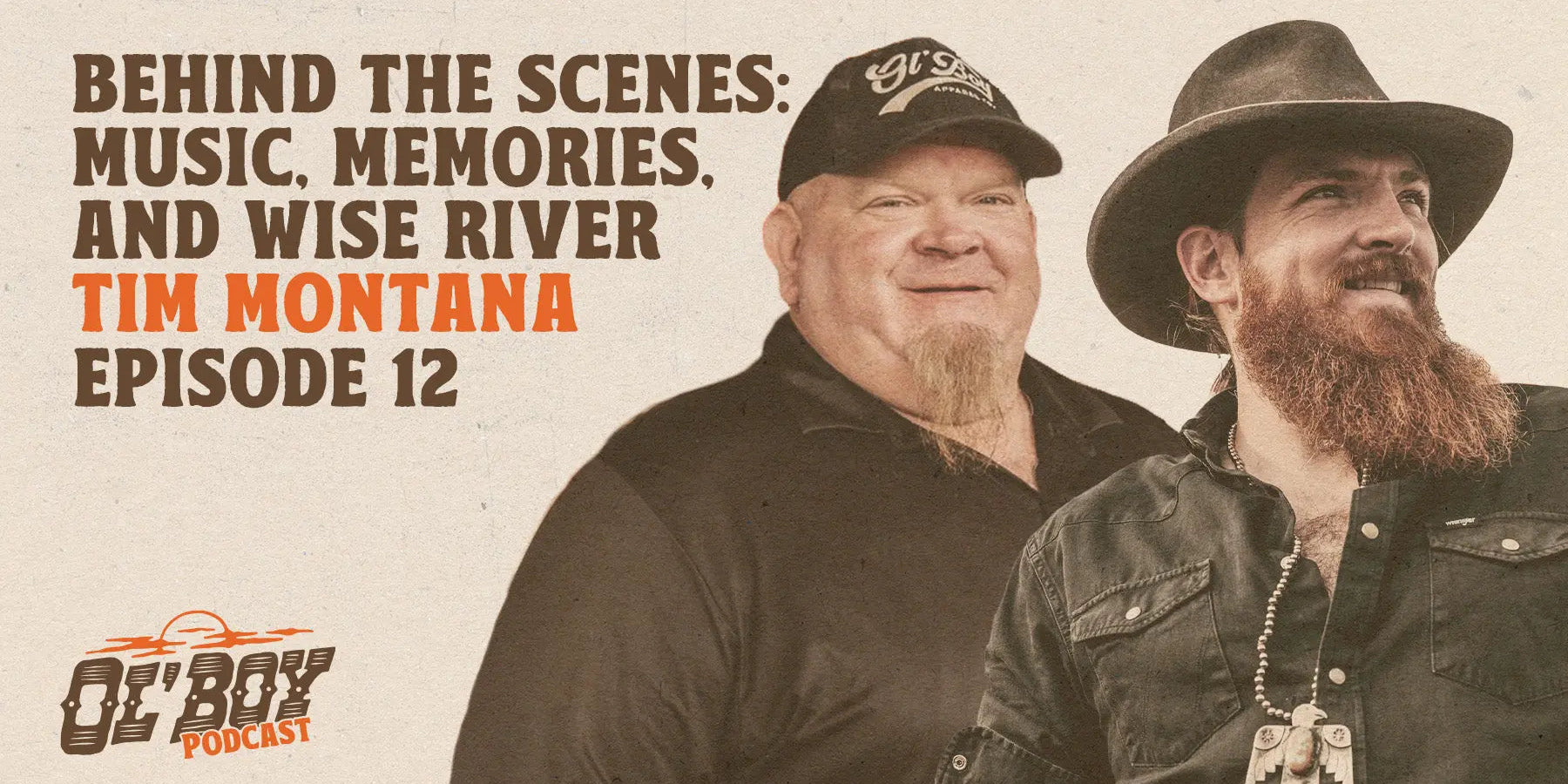 Episode 12 - Behind the Scenes with Tim Montana: Music, Memories, and Wise River