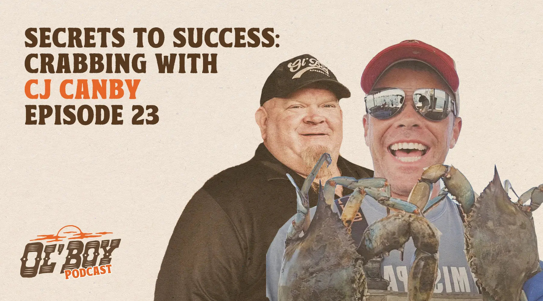 Episode 23 - Secrets to Success: Crabbing with CJ Canby