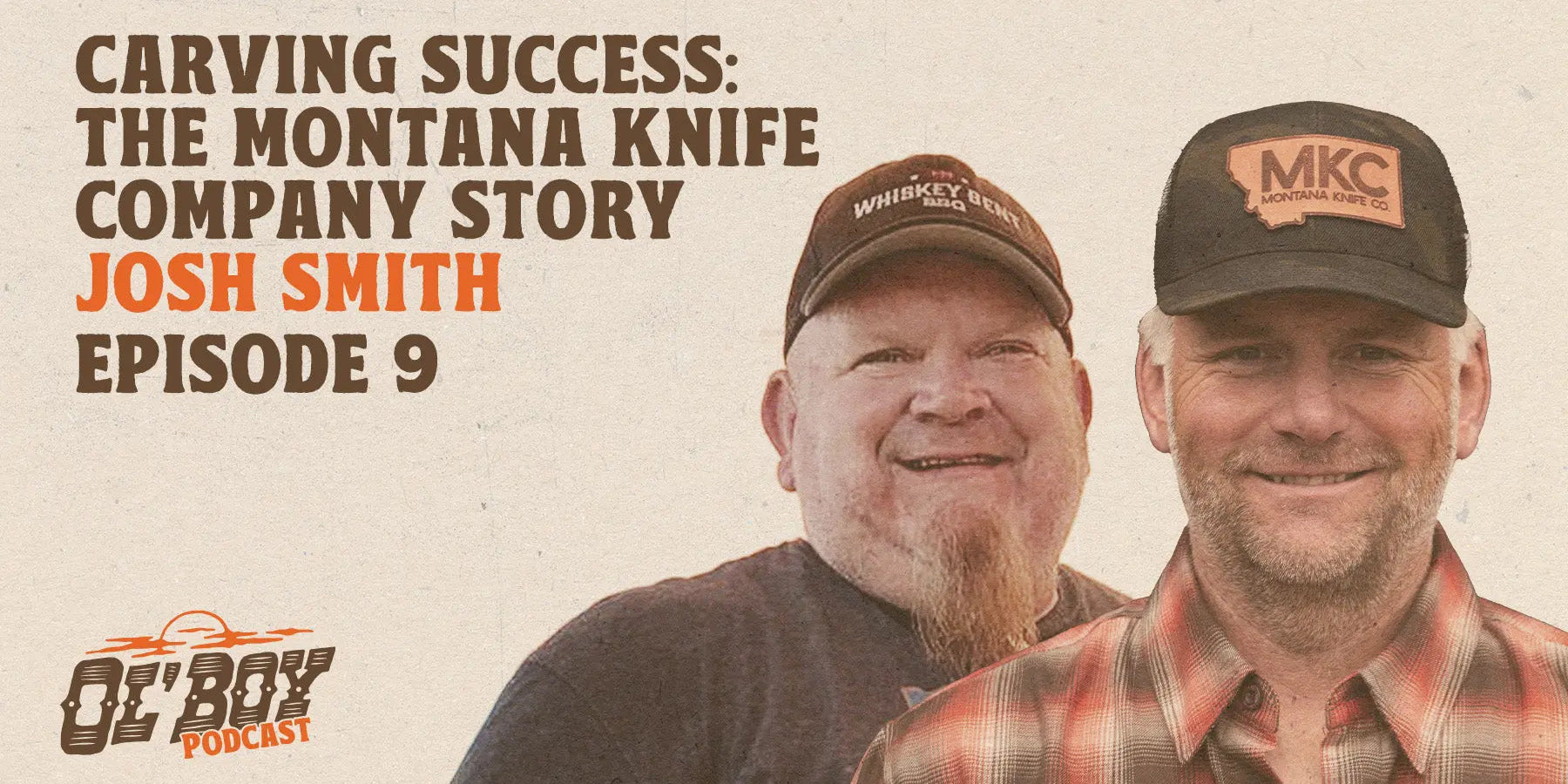 Episode 9 - Carving Success: The Montana Knife Company Story