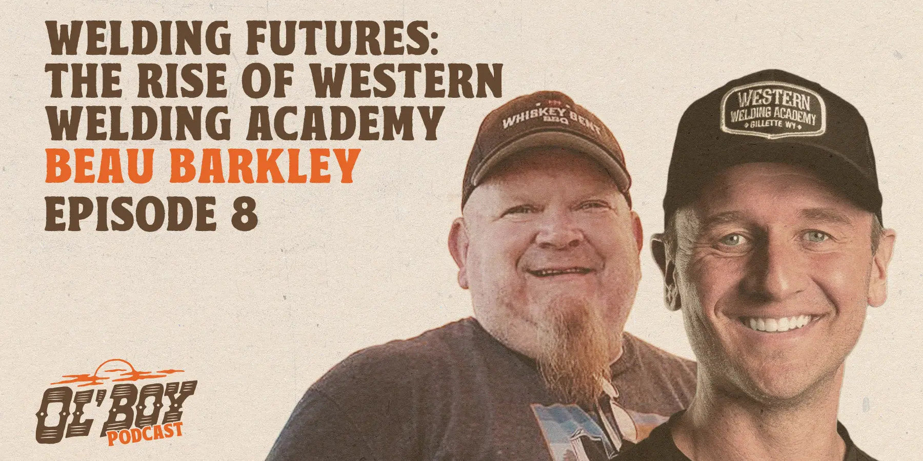 Episode 8 - Welding Futures: The Rise of Western Welding Academy