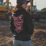 Women's Pay Me Hoodie