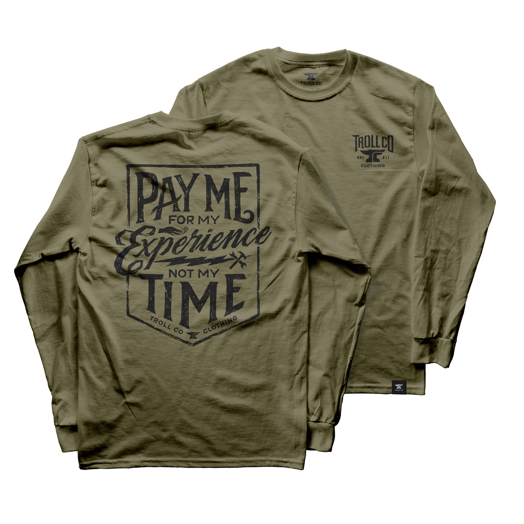 Men's Pay Me Long Sleeve | Color: Military Green
